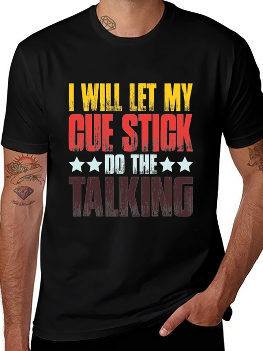 Cue Stick Talking T-Shirt