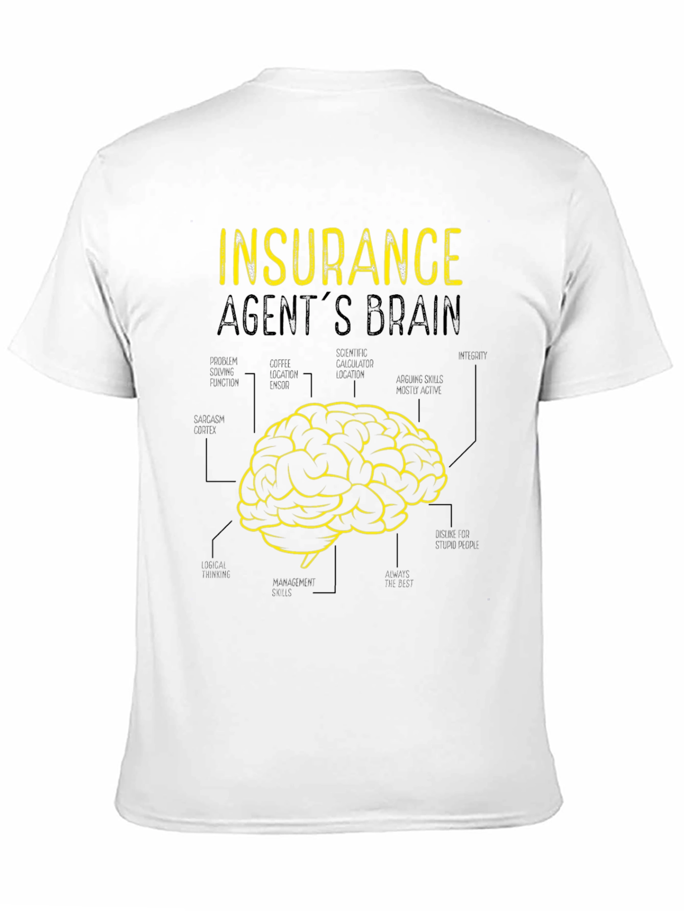 Insurance Agent Brain T-Shirt - Funny Graphic Tee