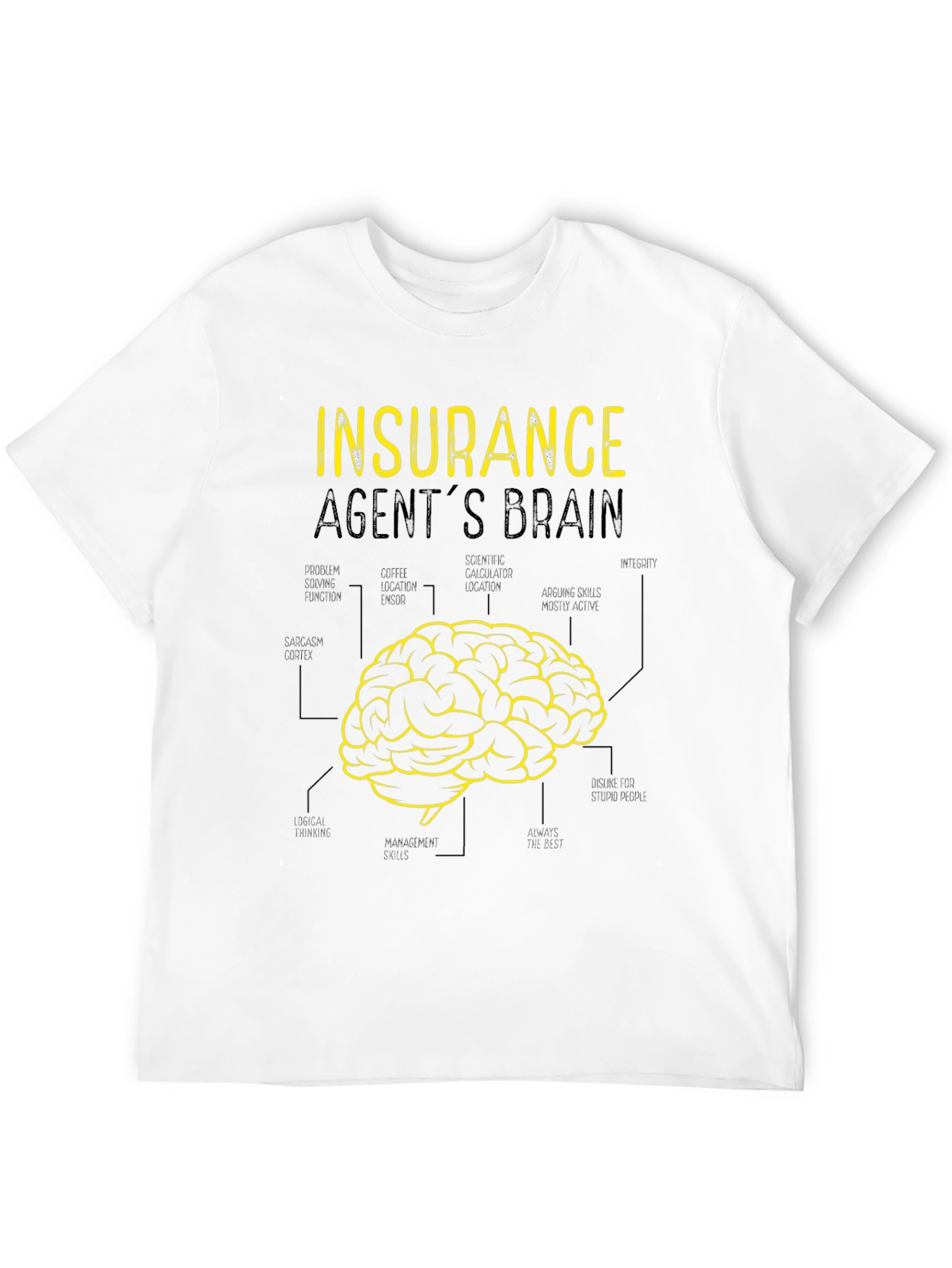 Insurance Agent Brain T-Shirt - Funny Graphic Tee