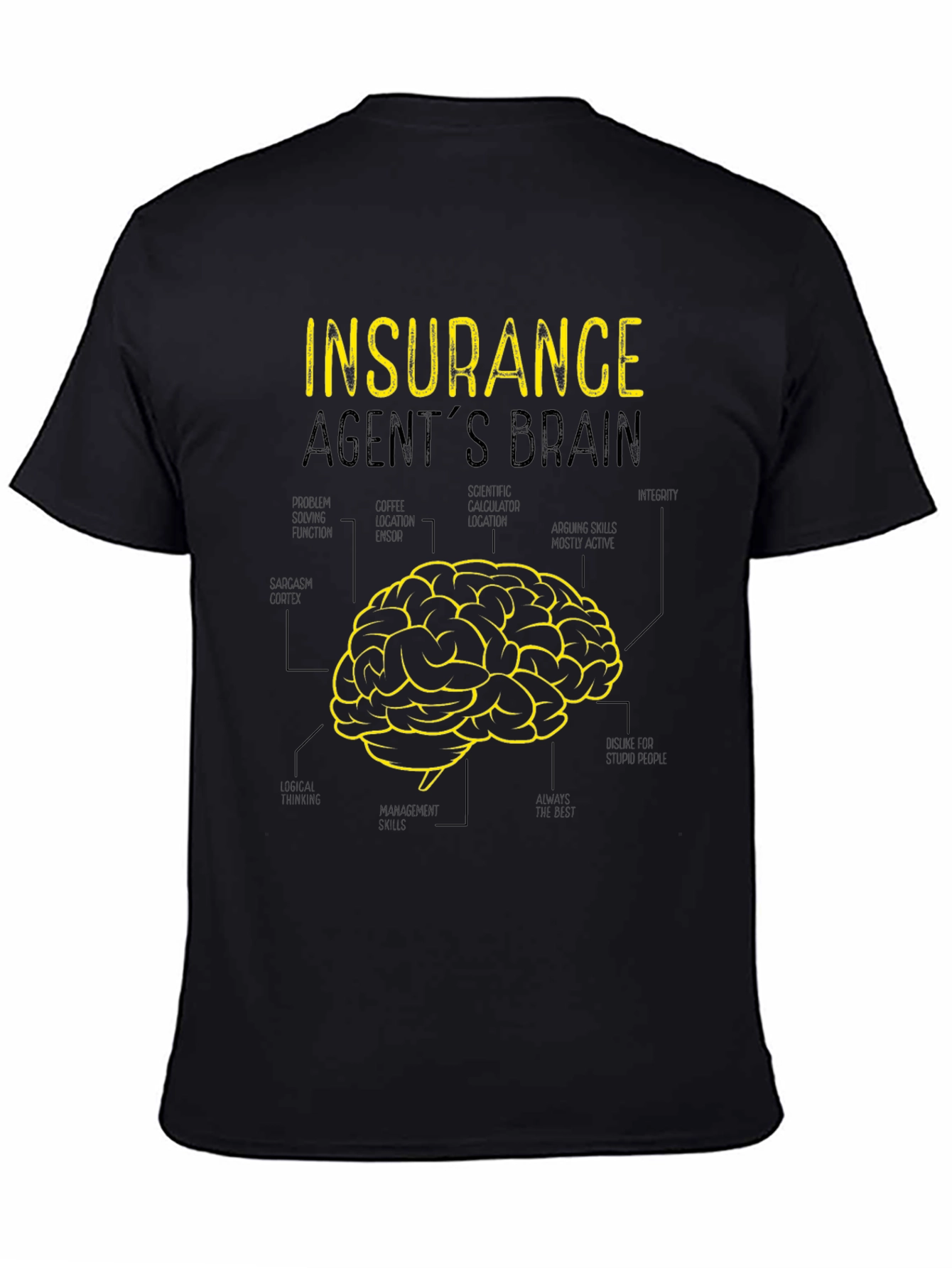 Insurance Agent Brain T-Shirt - Funny Graphic Tee