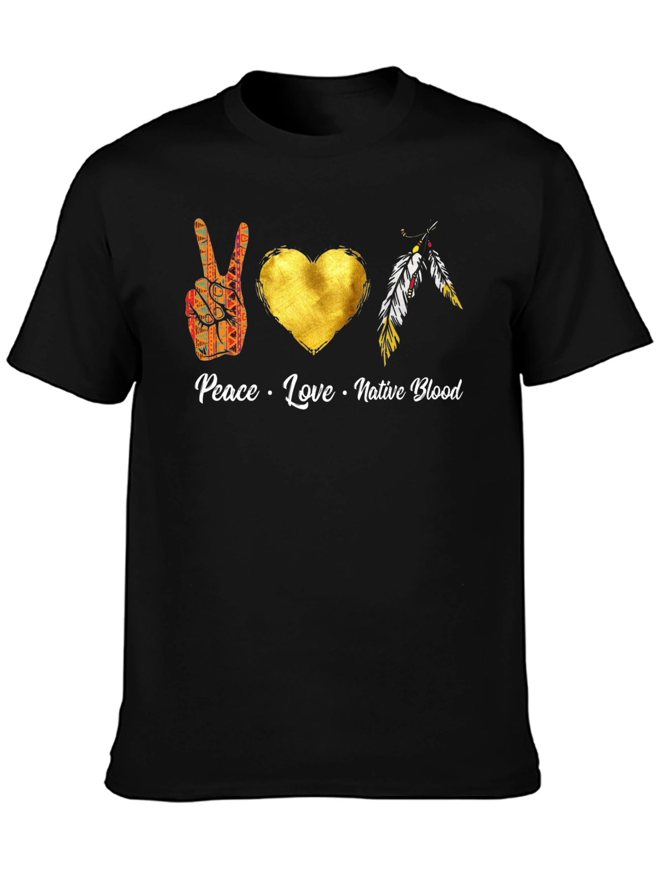 Peace Love Native Blood T-Shirt