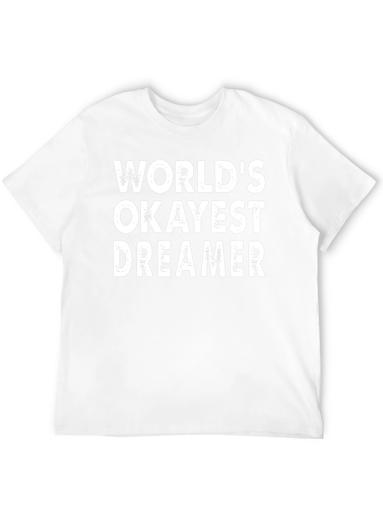 Worlds Okayest Dreamer Black T-Shirt