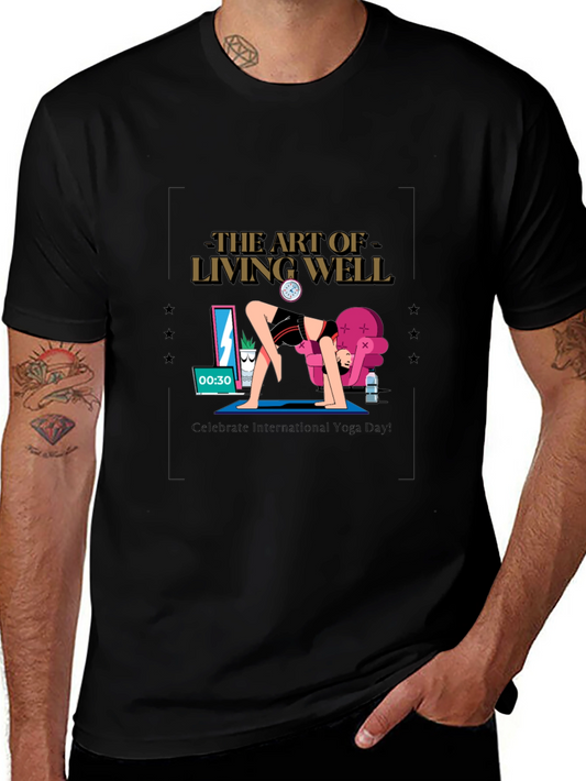 The Art of Living Well Yoga T-Shirt