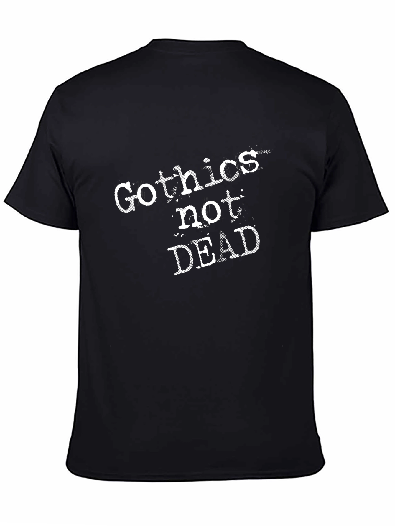 Gothics Not Dead Graphic Tee - Black Cotton T-Shirt