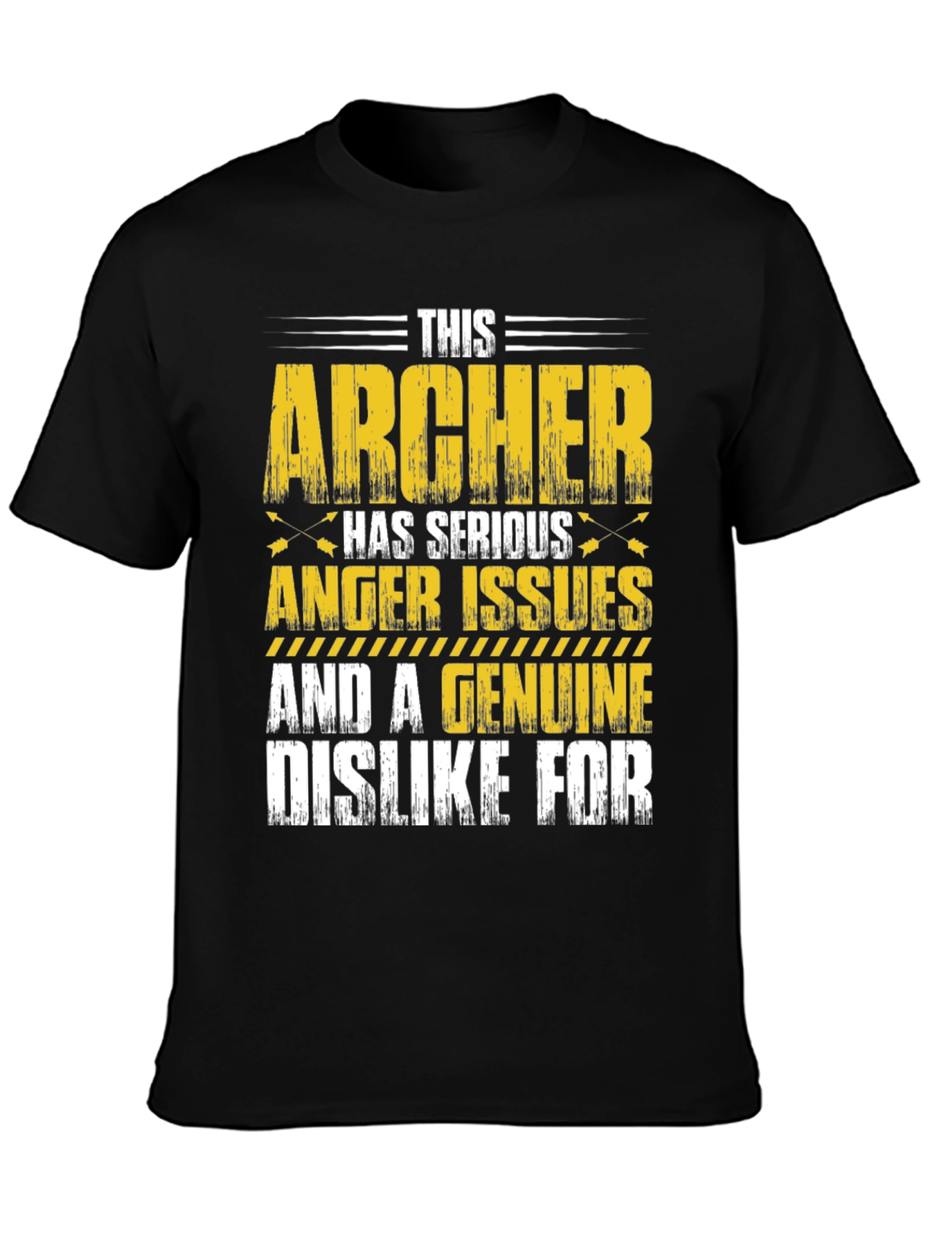 Archer T-Shirt - Serious Anger Issues & Dislike