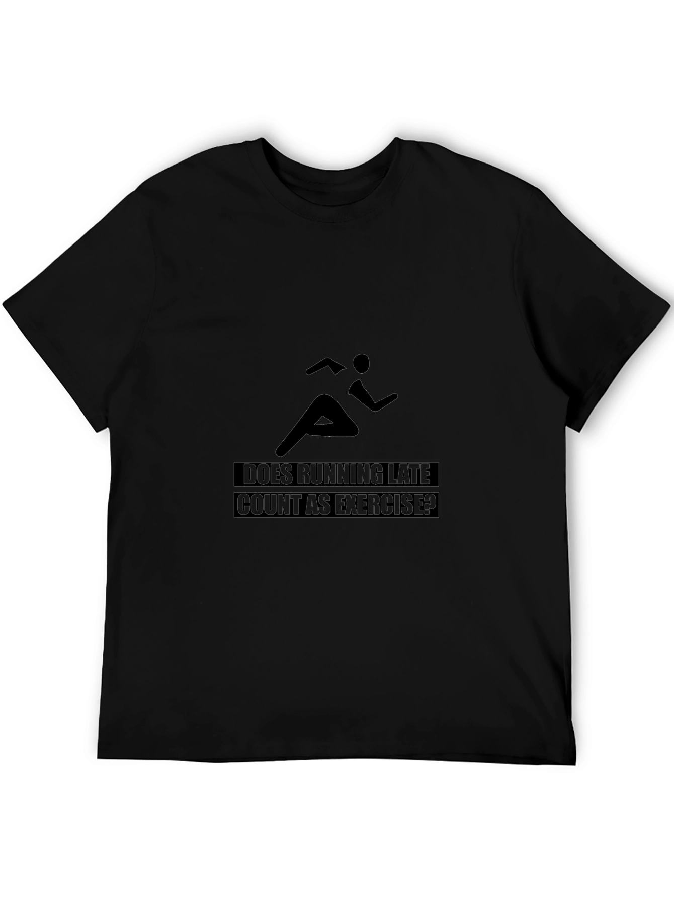 Running Late Exercise Tee - Funny Workout Shirt