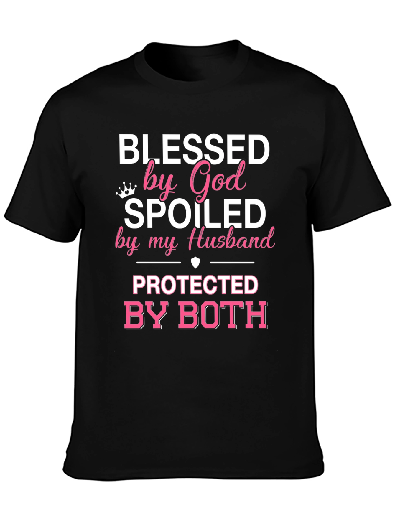 Blessed Spoiled Protected Graphic T-Shirt