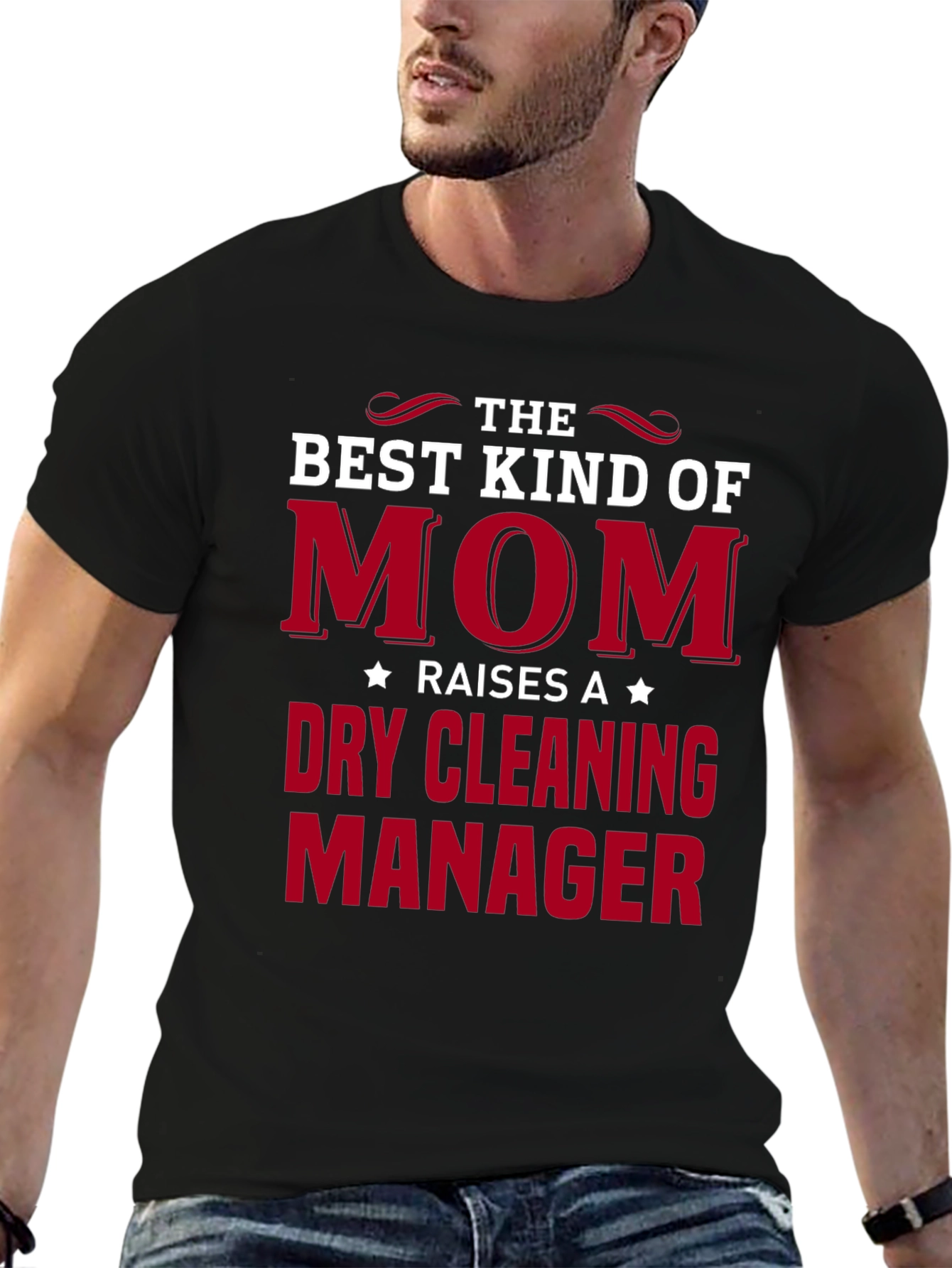 Best Kind of Mom - Dry Cleaning Manager T-Shirt