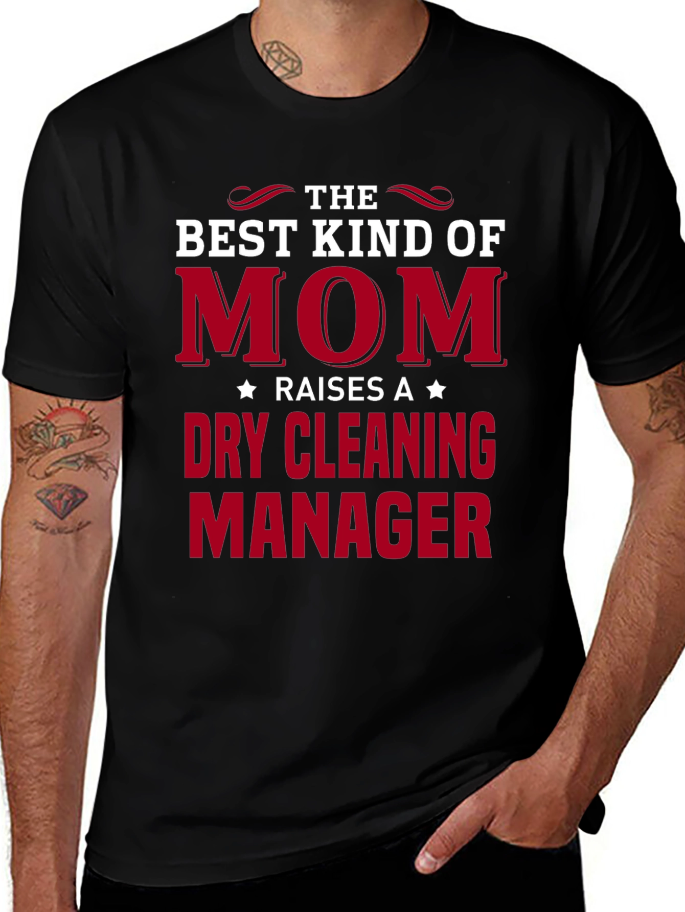 Best Kind of Mom - Dry Cleaning Manager T-Shirt