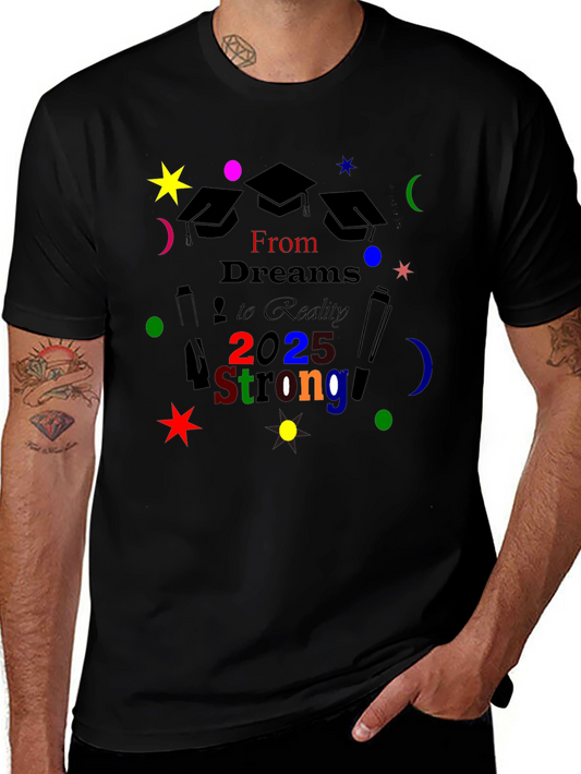 Graduation T-Shirt: Class of 2025 Strong