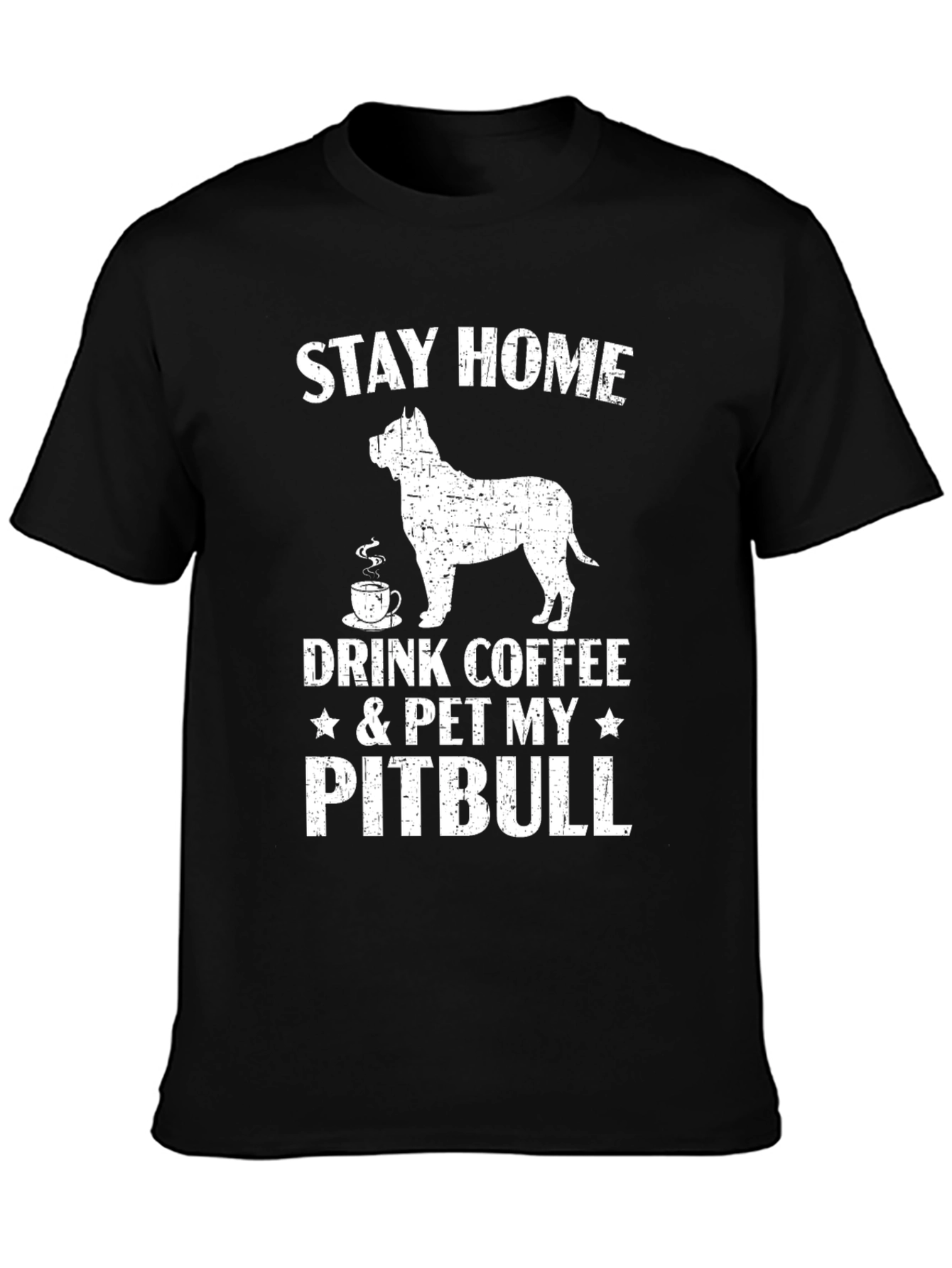 Stay Home Pitbull Coffee T-Shirt