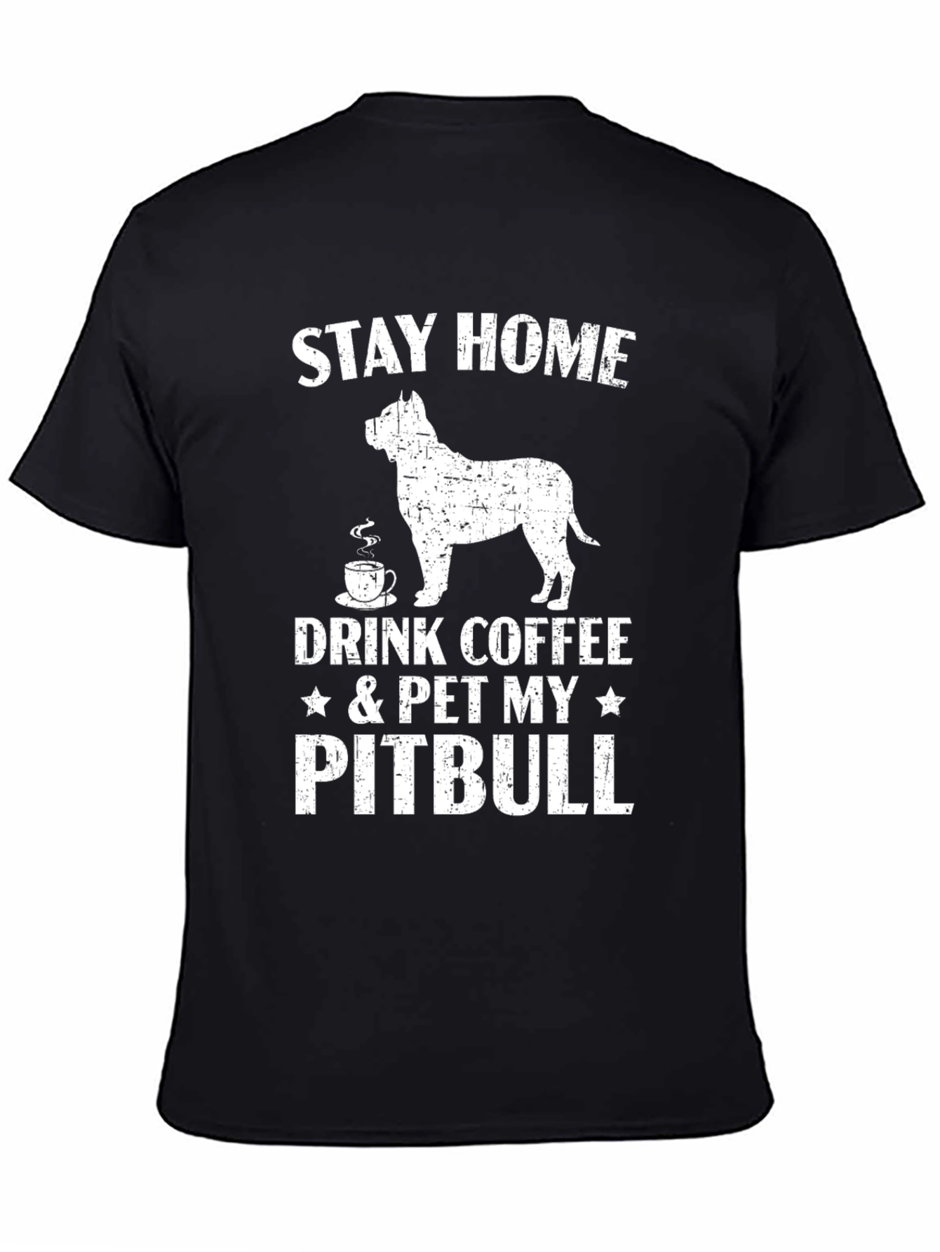 Stay Home Pitbull Coffee T-Shirt