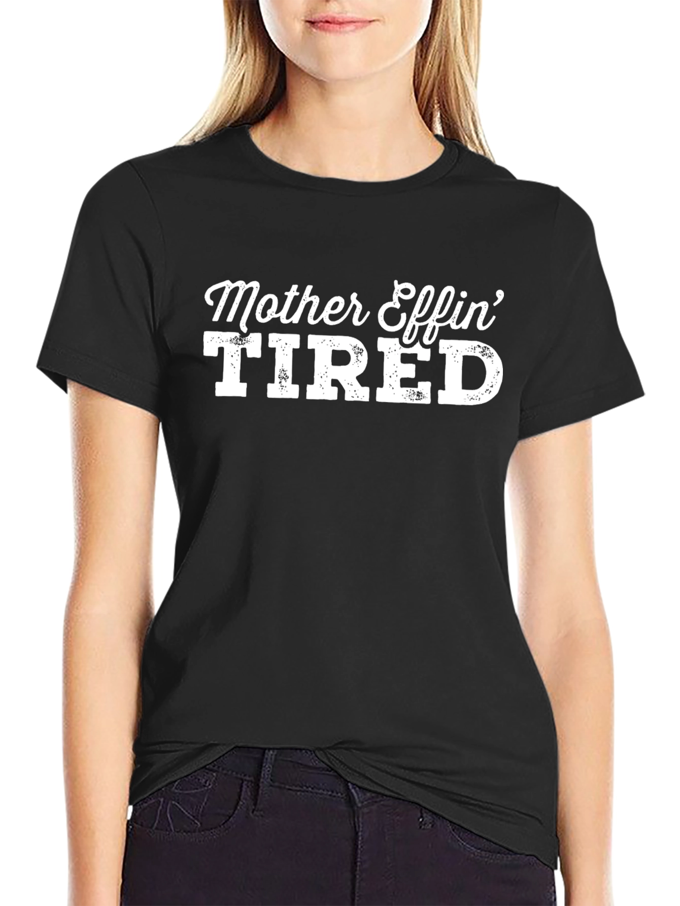 Mother Effin Tired Graphic Tee - Black T-Shirt
