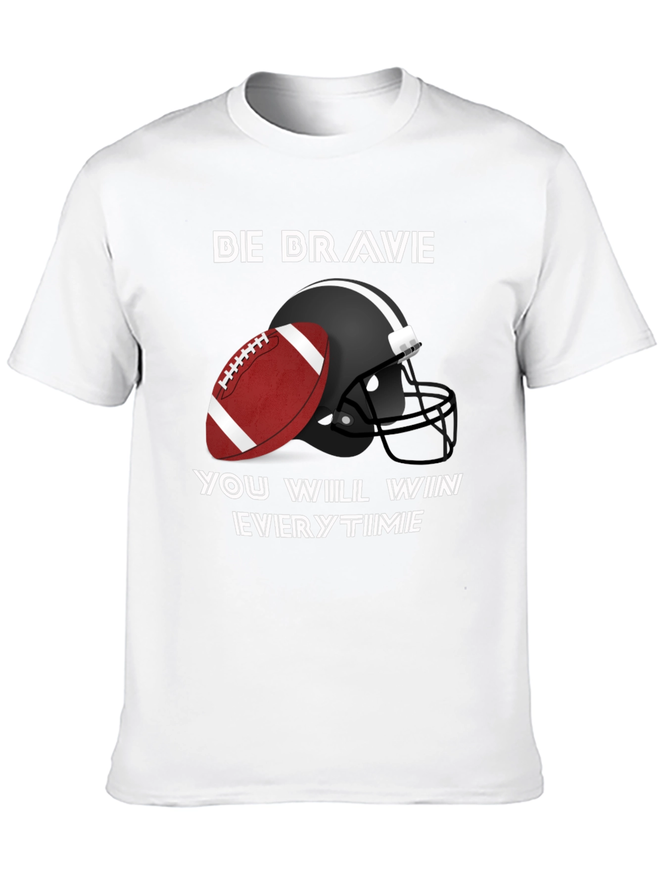 Be Brave Football Graphic T-Shirt
