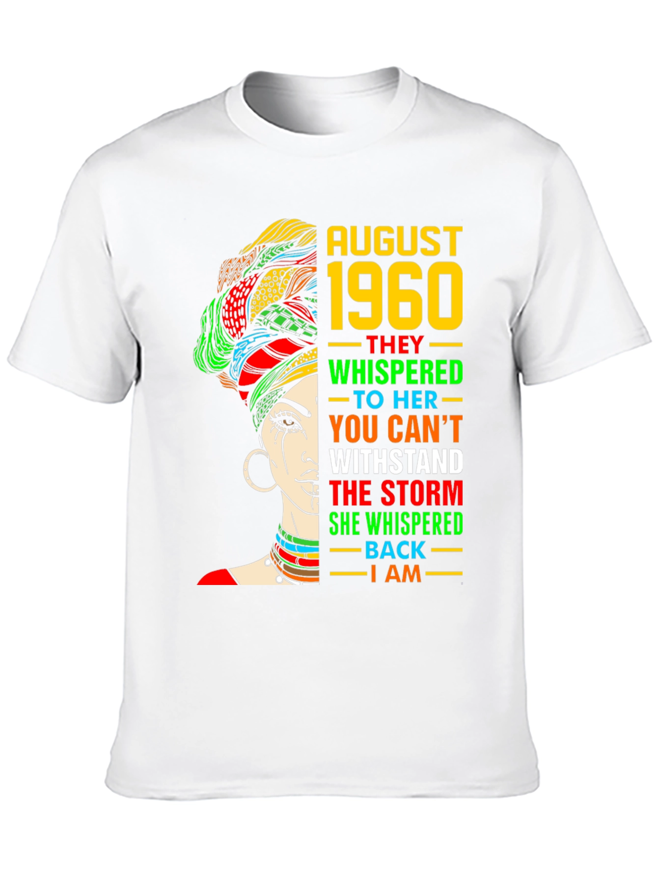August 1960 Woman T-Shirt - Empowering Birthday Tee