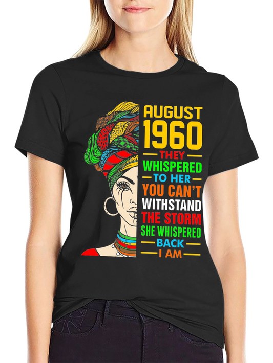 August 1960 Woman T-Shirt - Empowering Birthday Tee