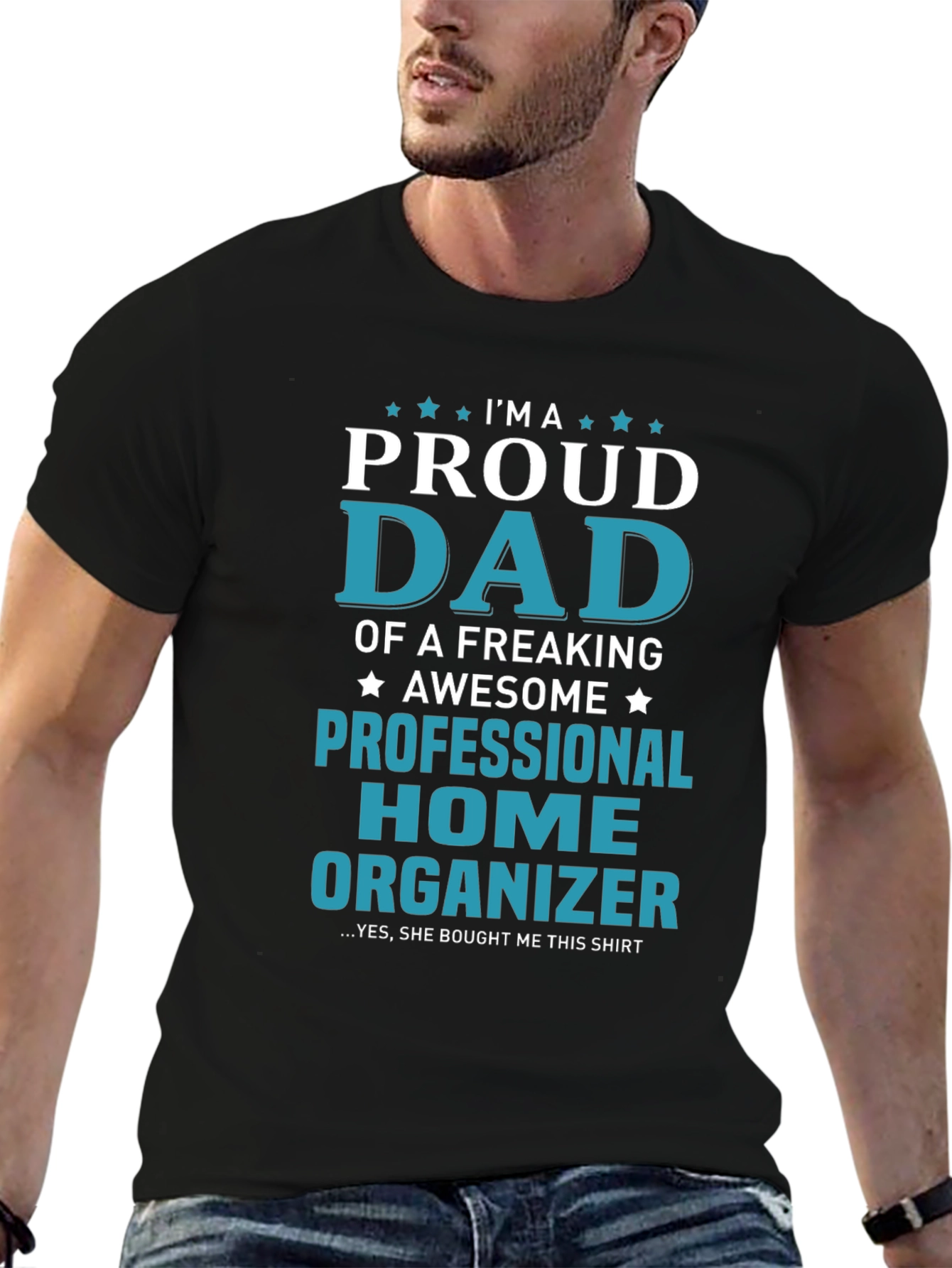 Proud Dad Professional Home Organizer Graphic T-Shirt