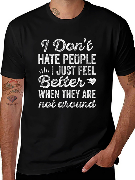 Funny Introvert T-Shirt: I Dont Hate People