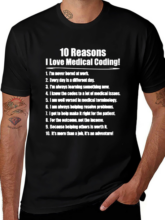 Medical Coding T-Shirt - 10 Reasons to Love Coding