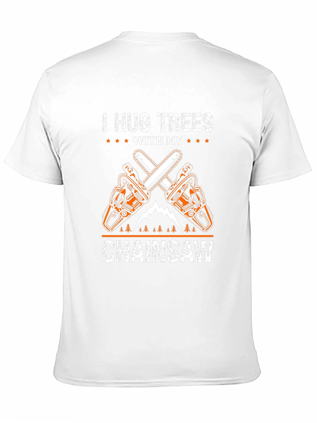 I Hug Trees With My Chainsaw Black T-Shirt