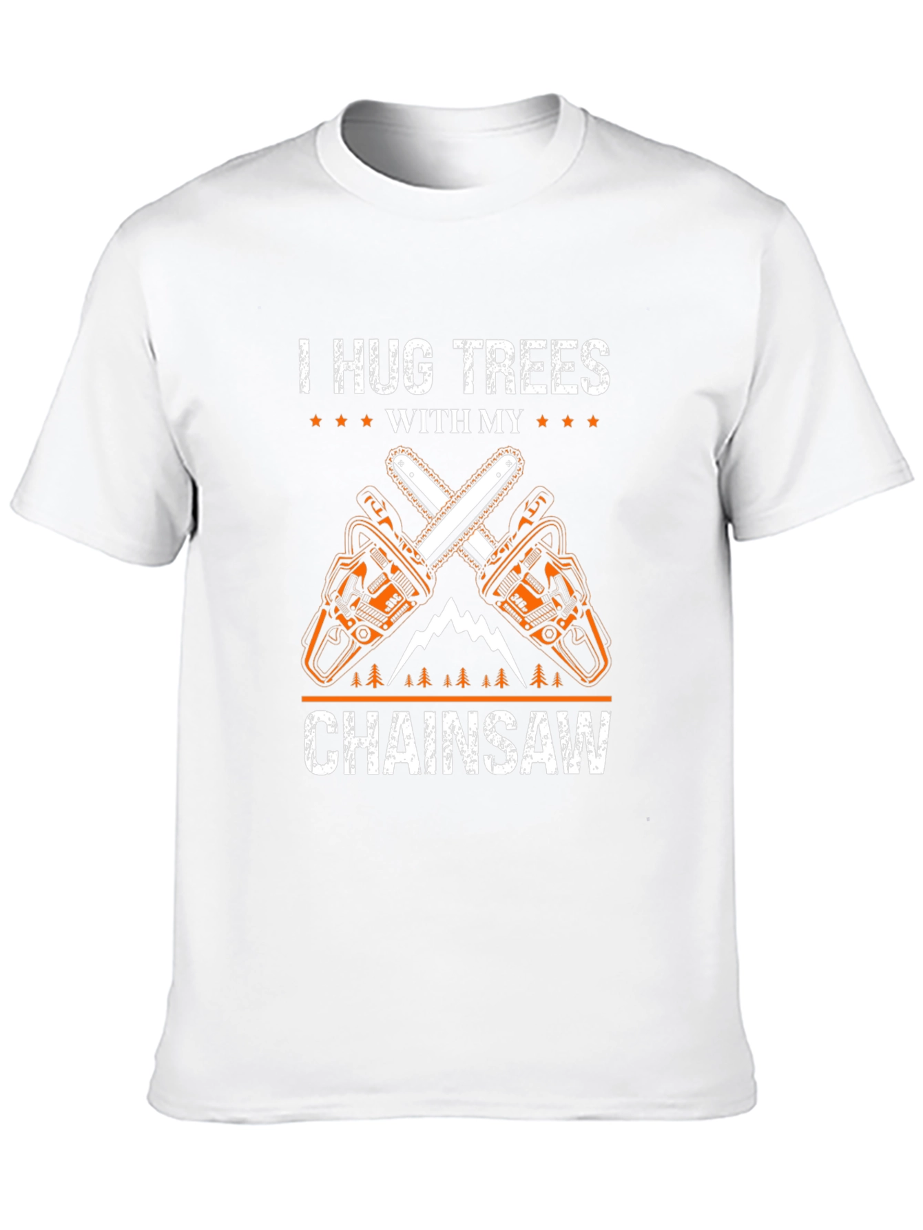 I Hug Trees With My Chainsaw Black T-Shirt