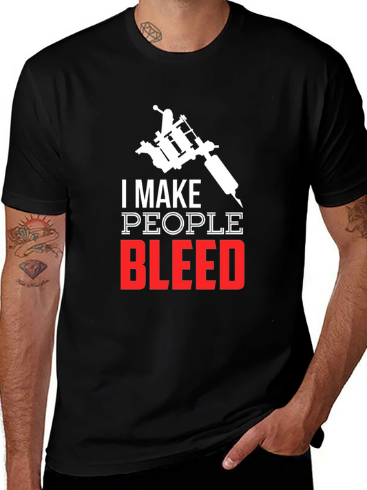 I Make People Bleed Tattoo Artist Tee