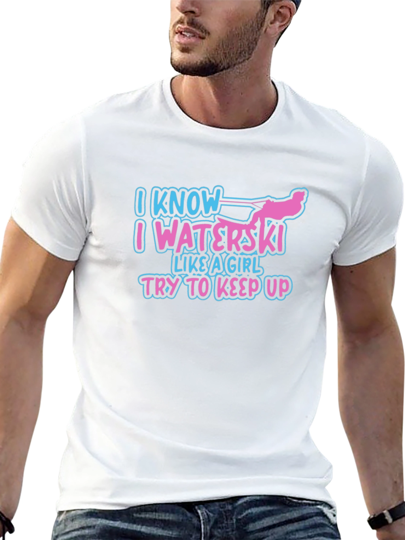 I Know I Waterski Like a Girl T-Shirt