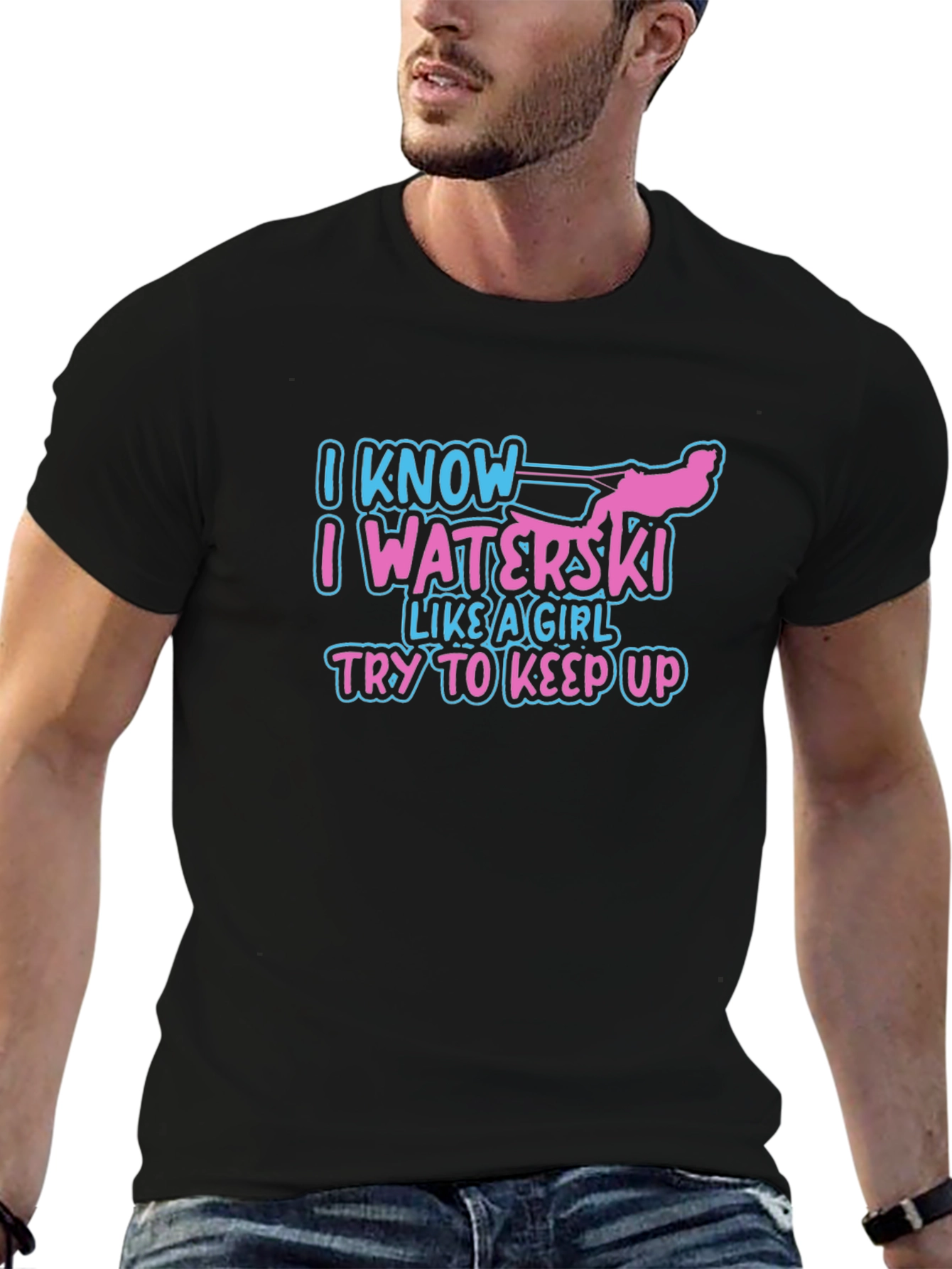 I Know I Waterski Like a Girl T-Shirt