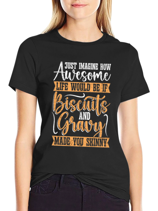 Biscuits & Gravy Skinny Tee