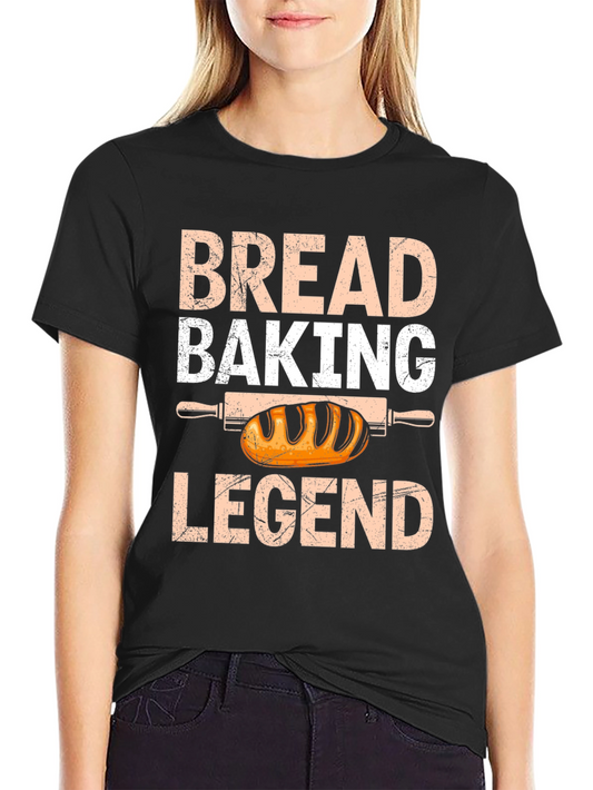 Bread Baking Legend T-Shirt