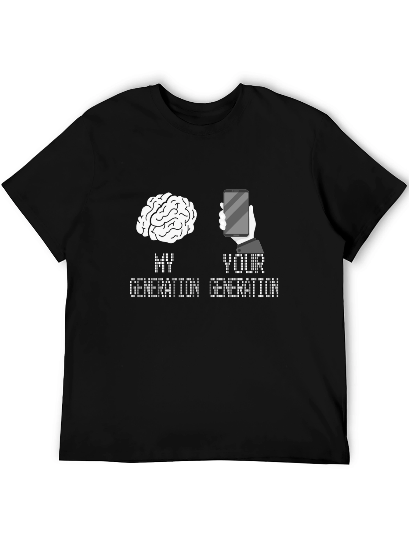 My Generation Brain Your Generation Phone T-Shirt