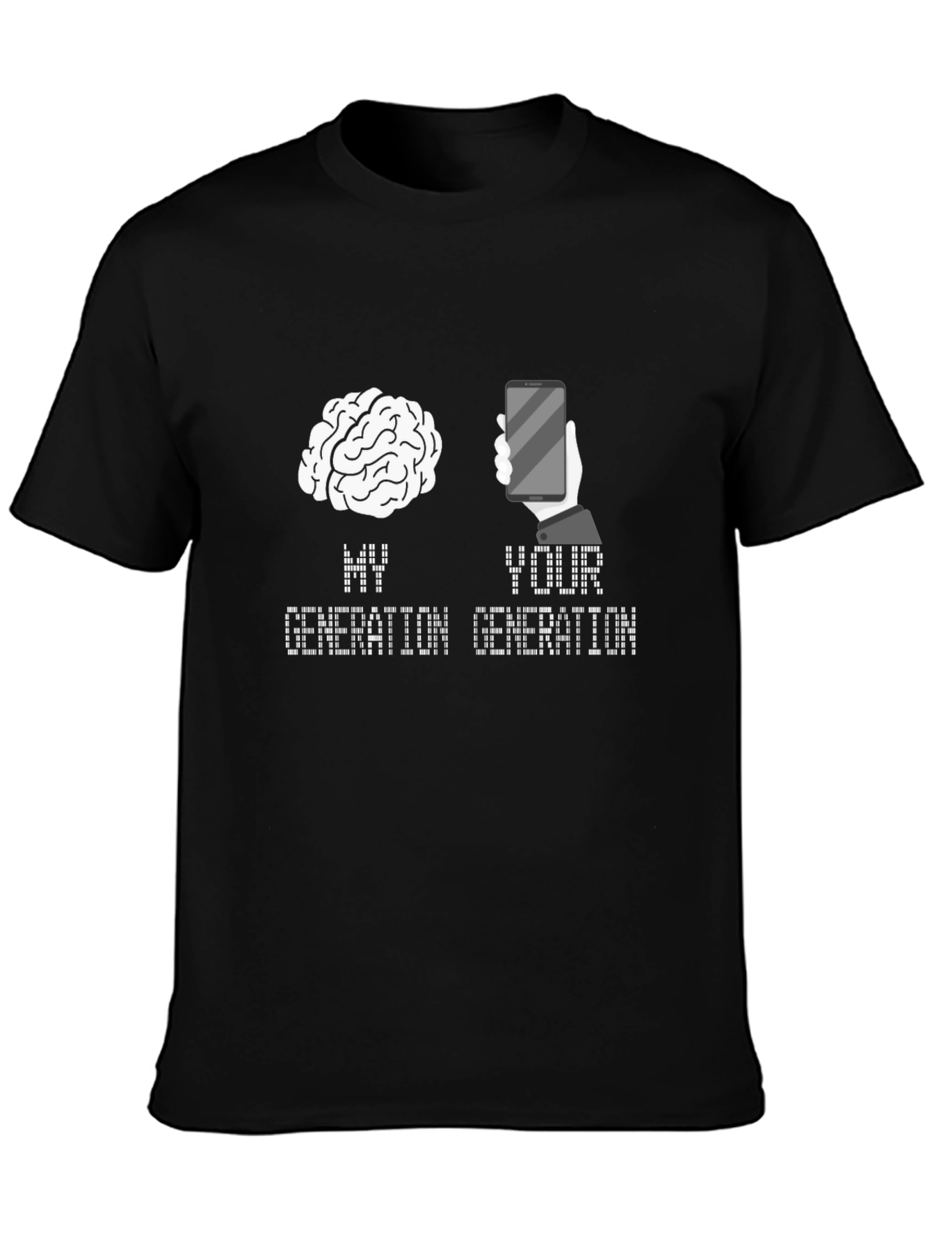 My Generation Brain Your Generation Phone T-Shirt