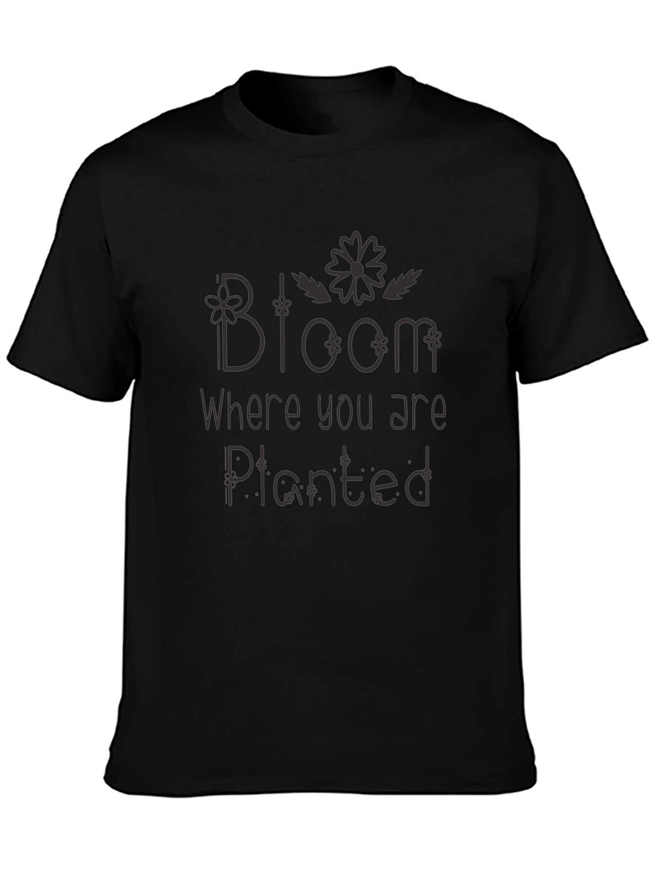 Bloom Where You Are Planted Black Tee
