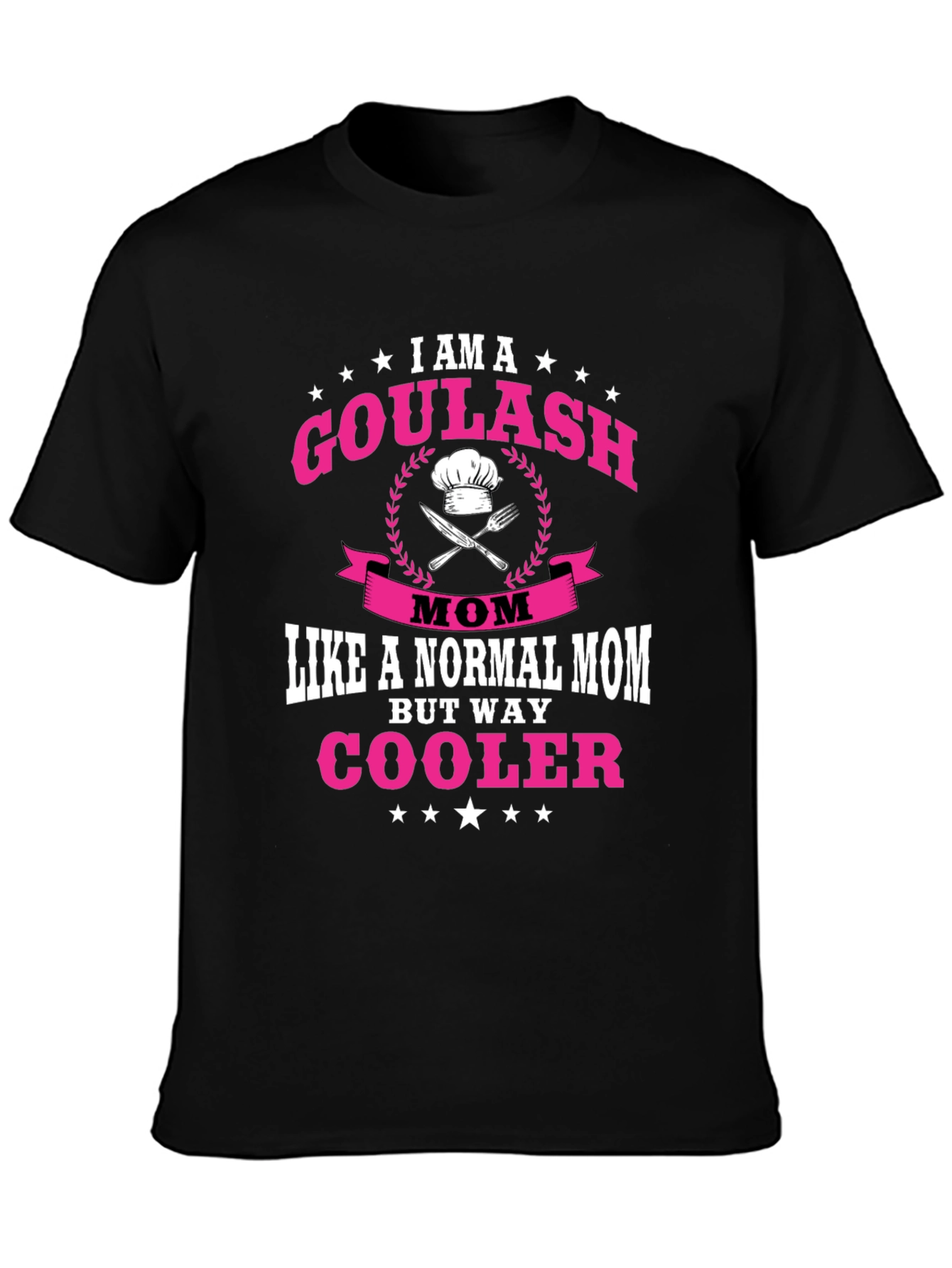 Goulash Mom T-Shirt - Cool Mom Tee