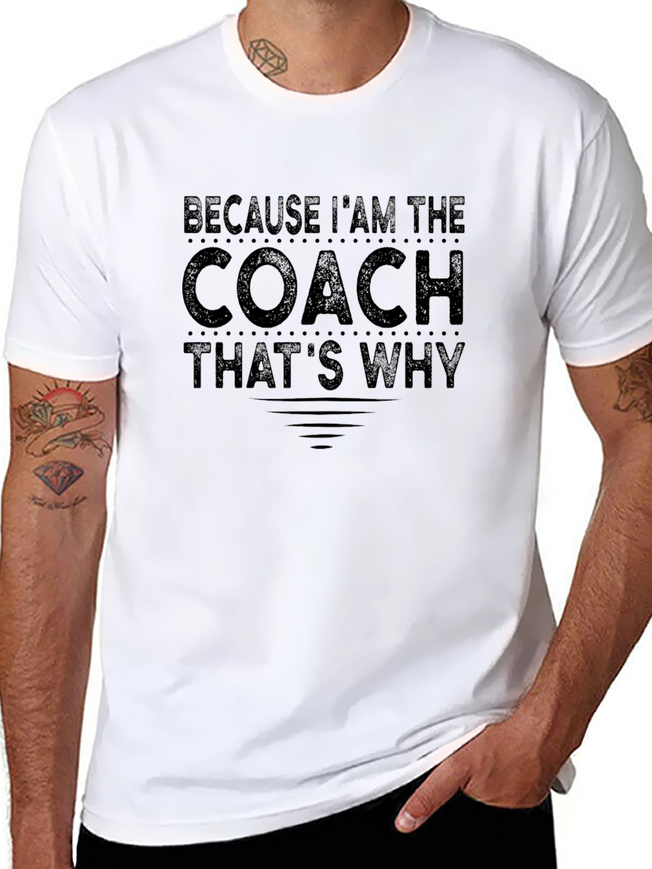 Because Im The Coach T-Shirt
