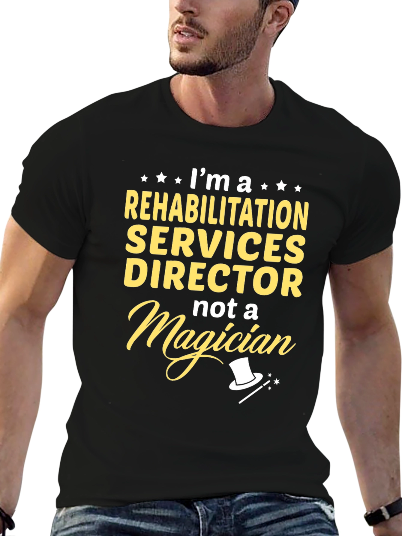 Rehabilitation Services Director T-Shirt - Funny Magician Tee