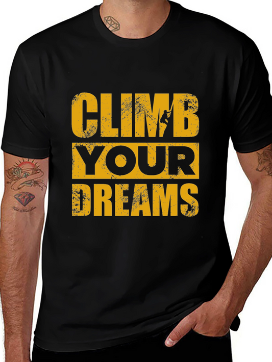 Climb Your Dreams Black Graphic T-Shirt