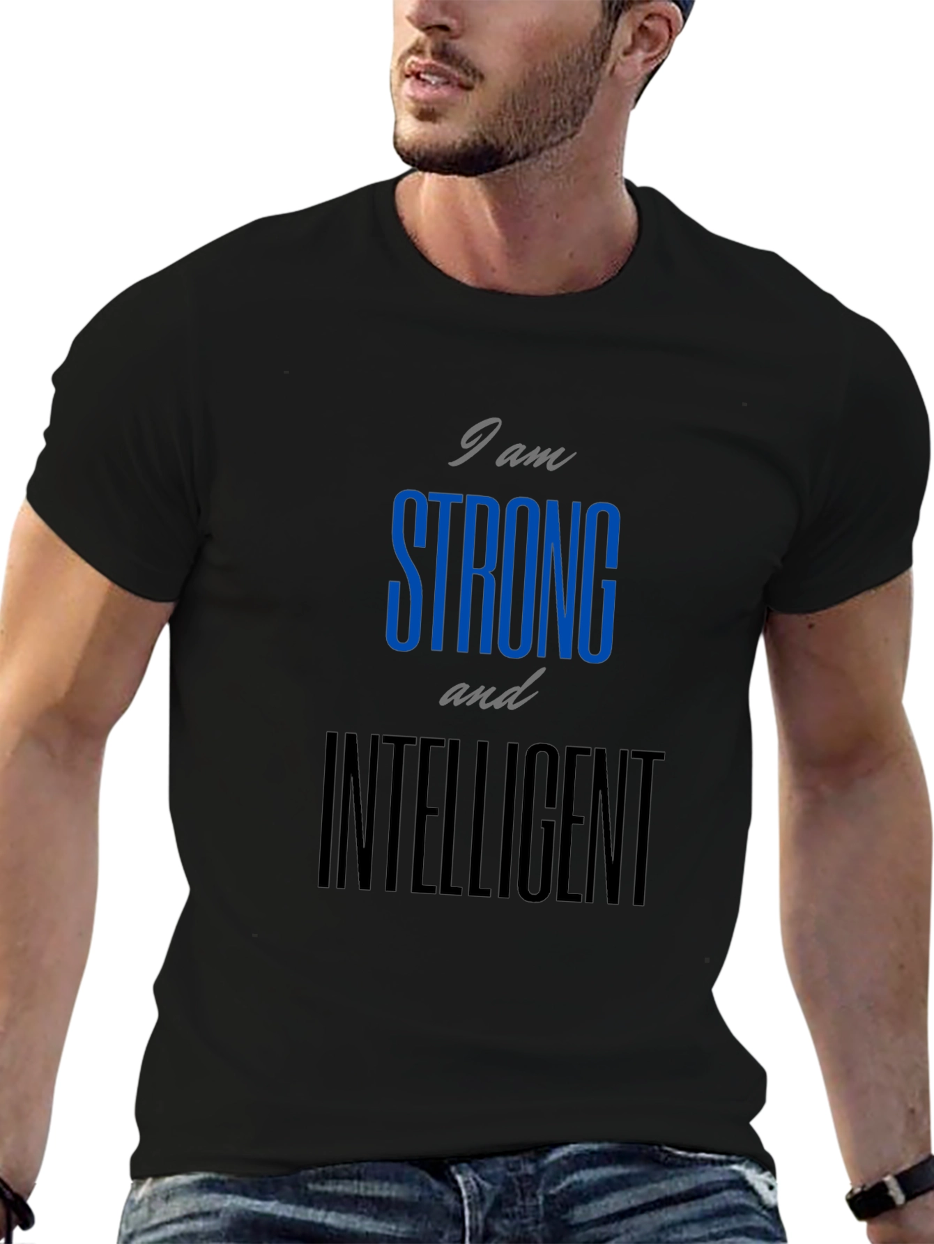 Strong and Intelligent Graphic T-Shirt