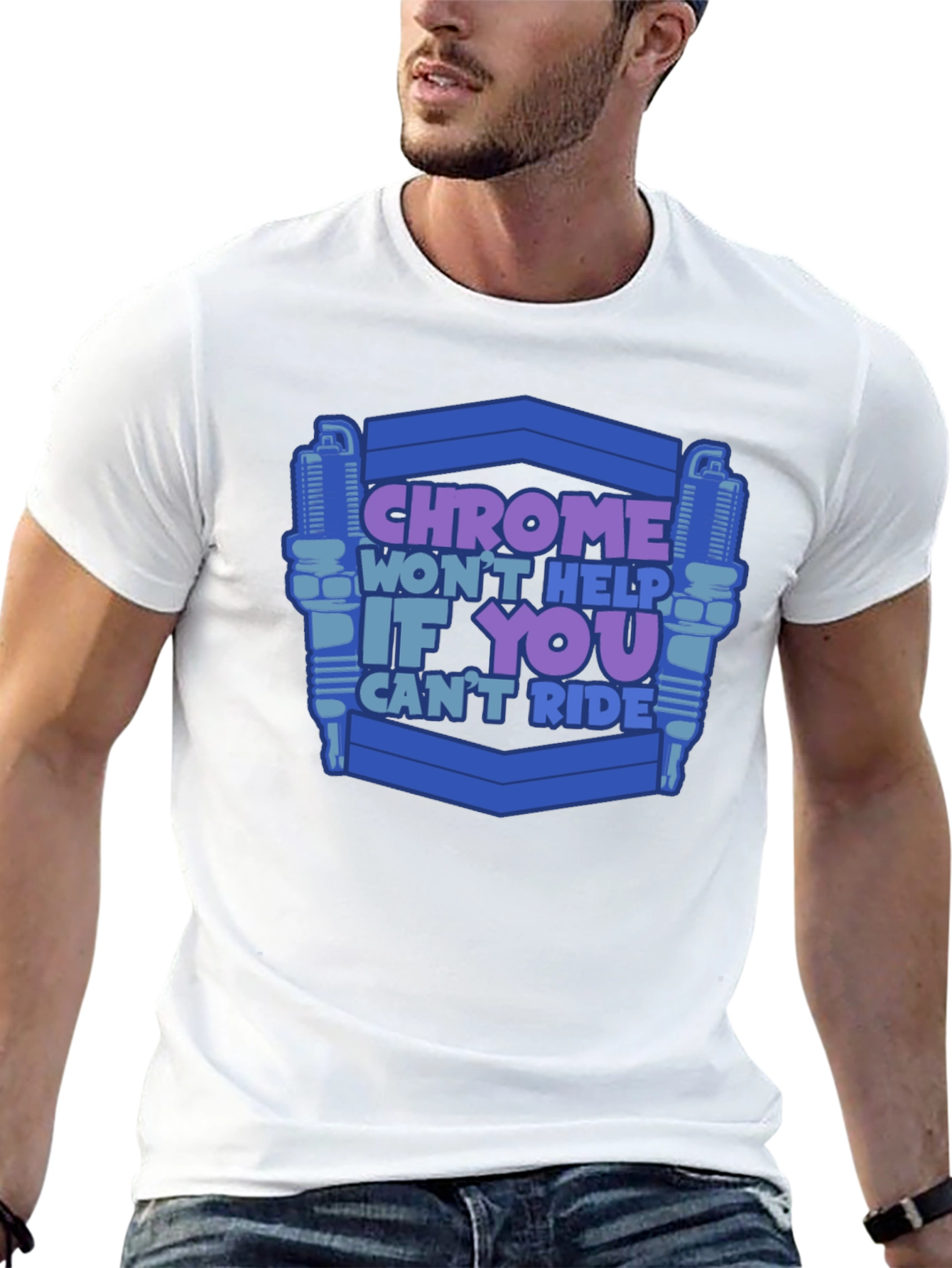 Chrome Wont Help If You Cant Ride T-Shirt