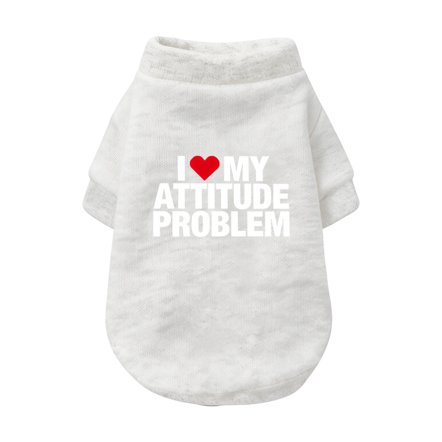 I Love My Attitude Problem Cool Black Pet Statement Sweater