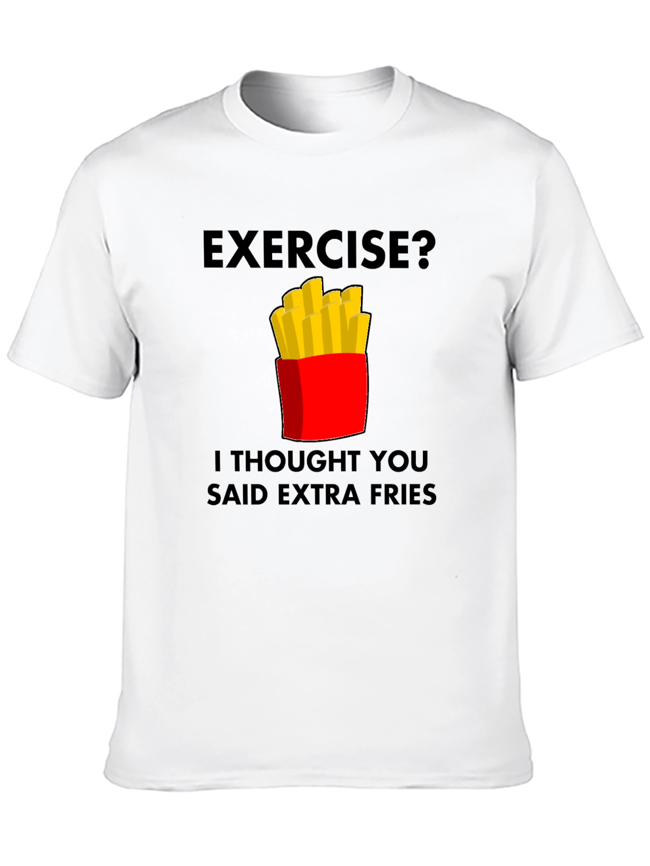 Funny Extra Fries Graphic T-Shirt