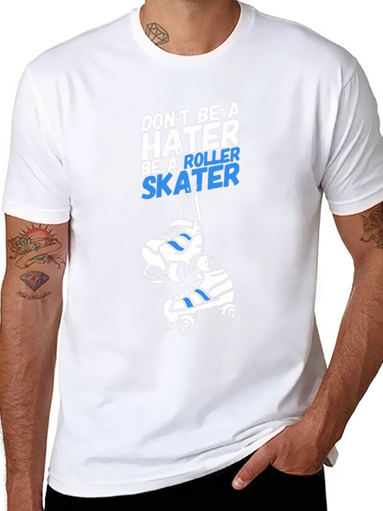 Roller Skater T-Shirt - Dont Be A Hater Tee