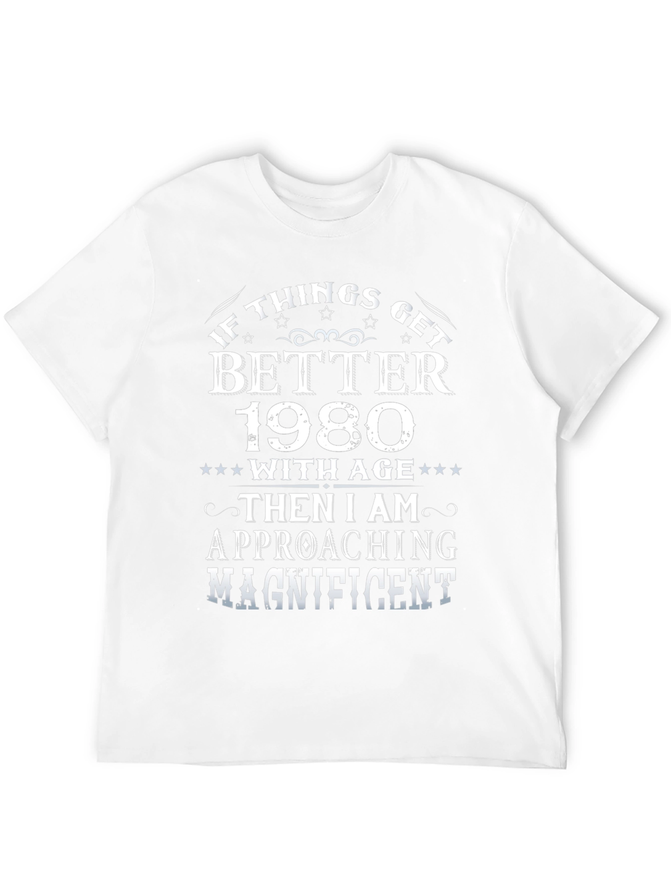 Better With Age 1980 T-Shirt
