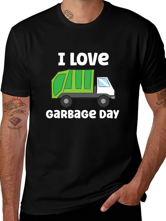 I Love Garbage Day T-Shirt