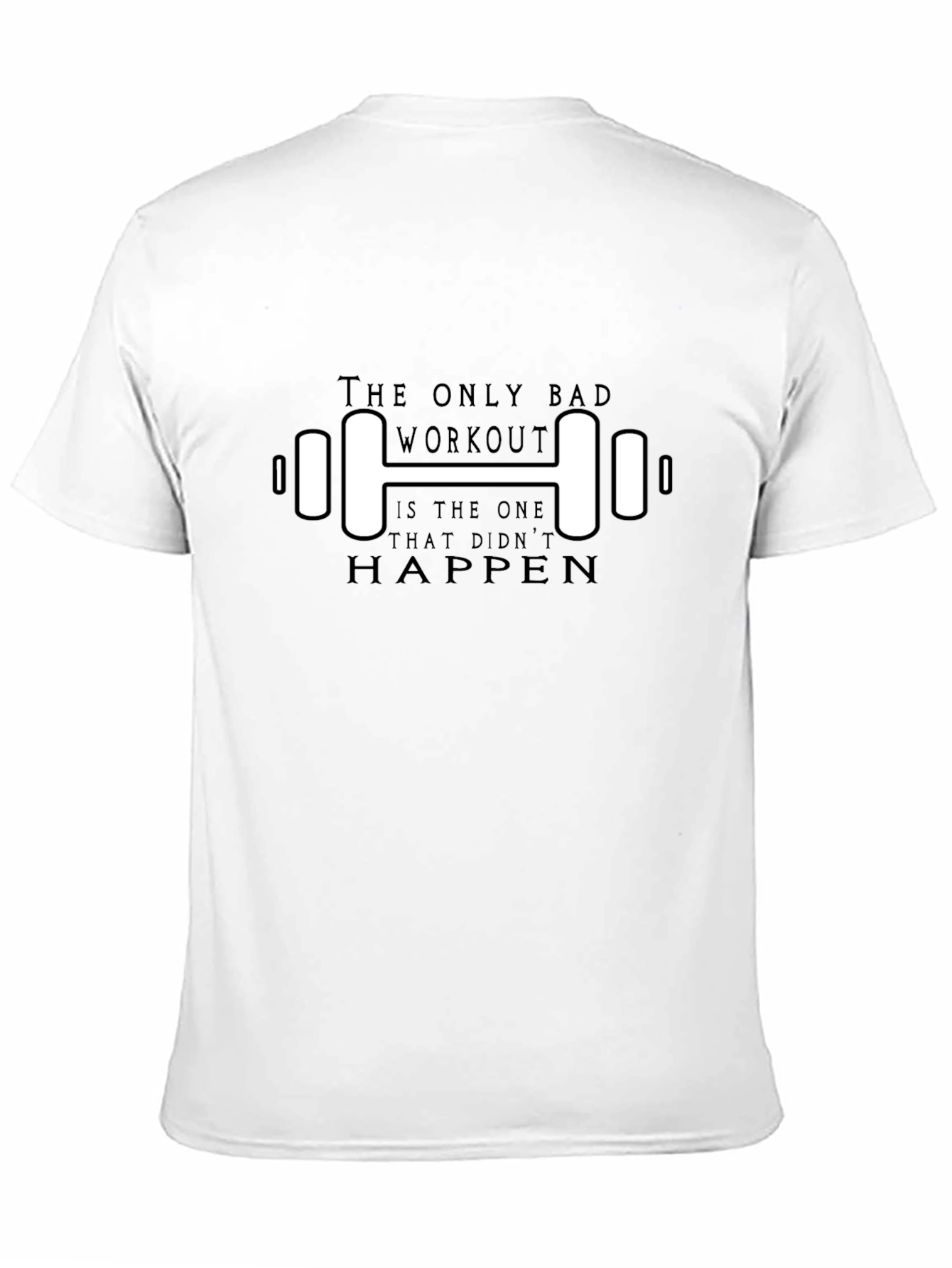 Workout Motivation T-Shirt - Fitness Apparel