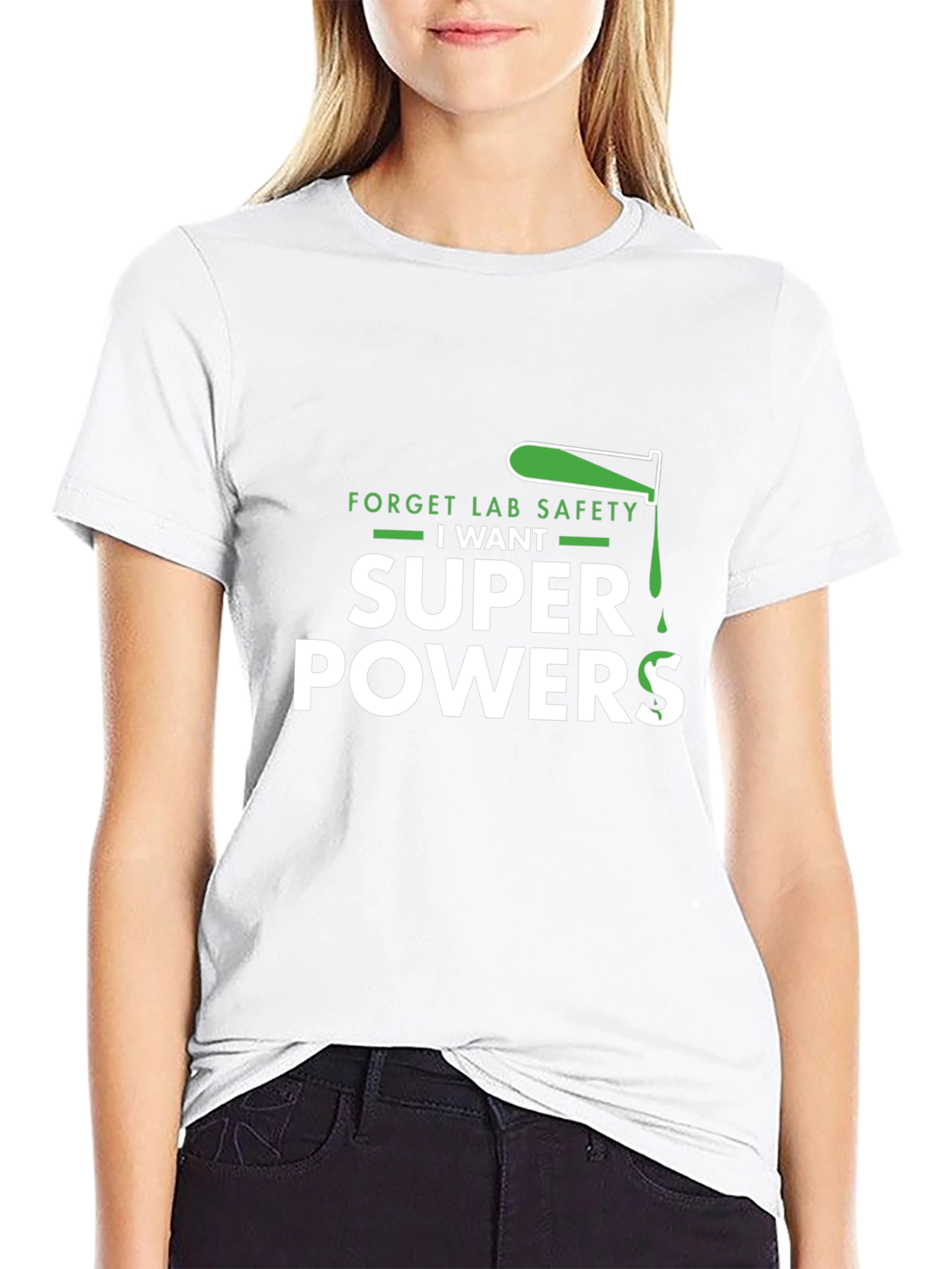 Forget Lab Safety I Want Superpowers Black T-Shirt