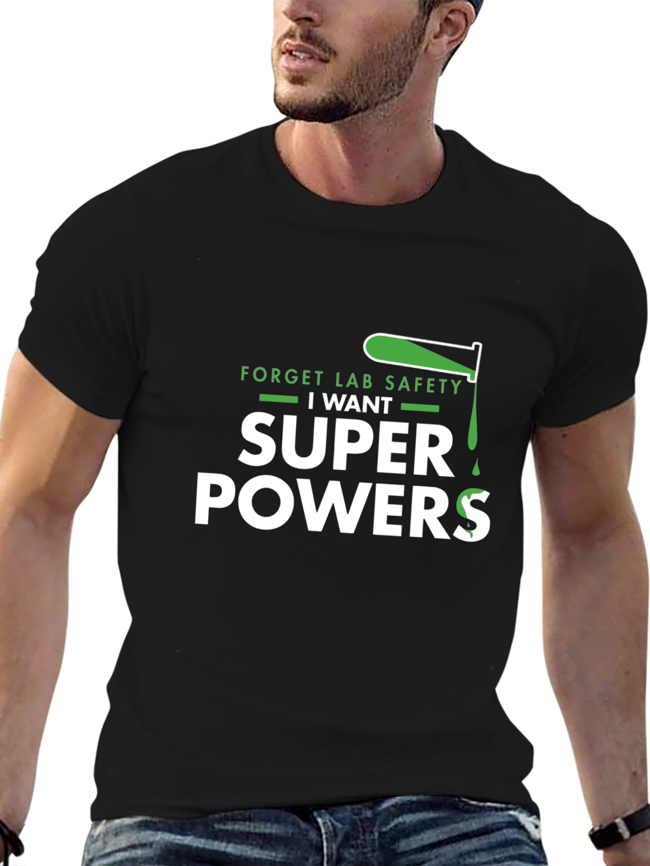 Forget Lab Safety I Want Superpowers Black T-Shirt
