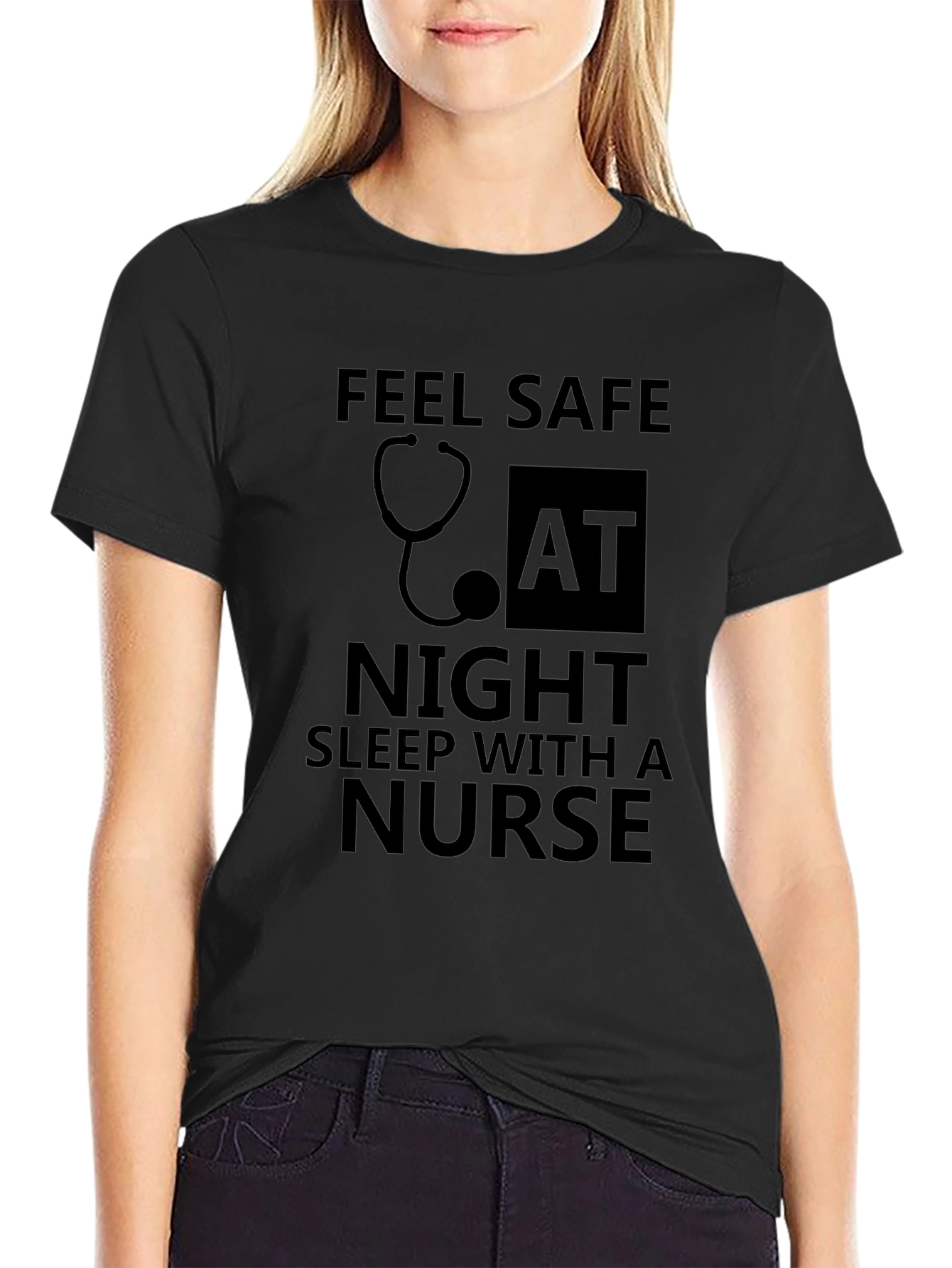 Feel Safe Sleep With A Nurse Black T-Shirt