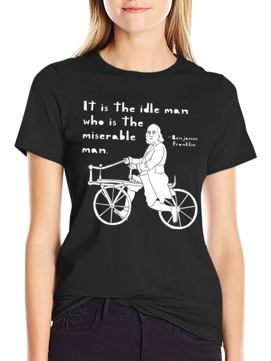 Idle Man T-Shirt - Benjamin Franklin Quote Black Tee