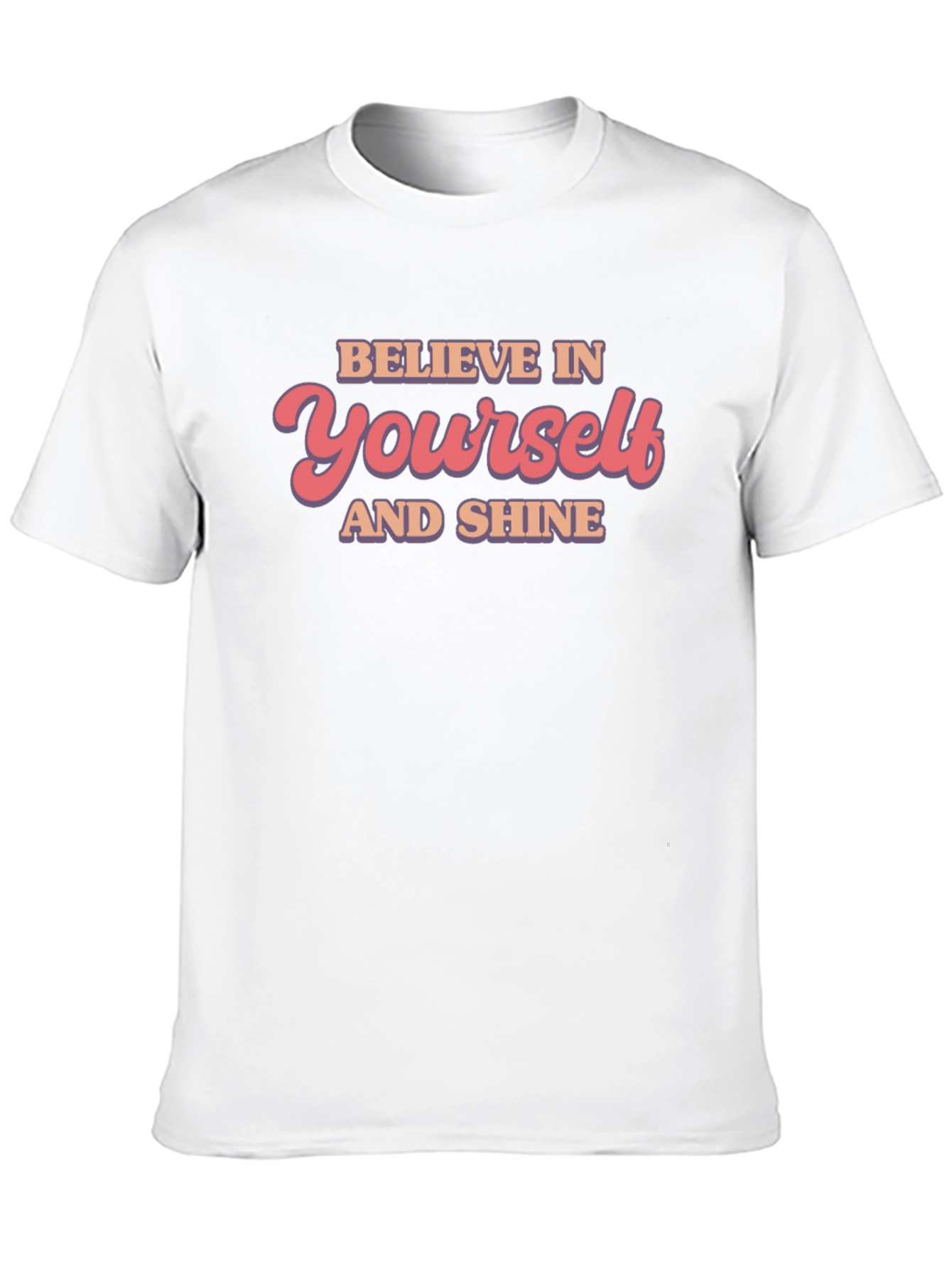 Believe in Yourself T-Shirt